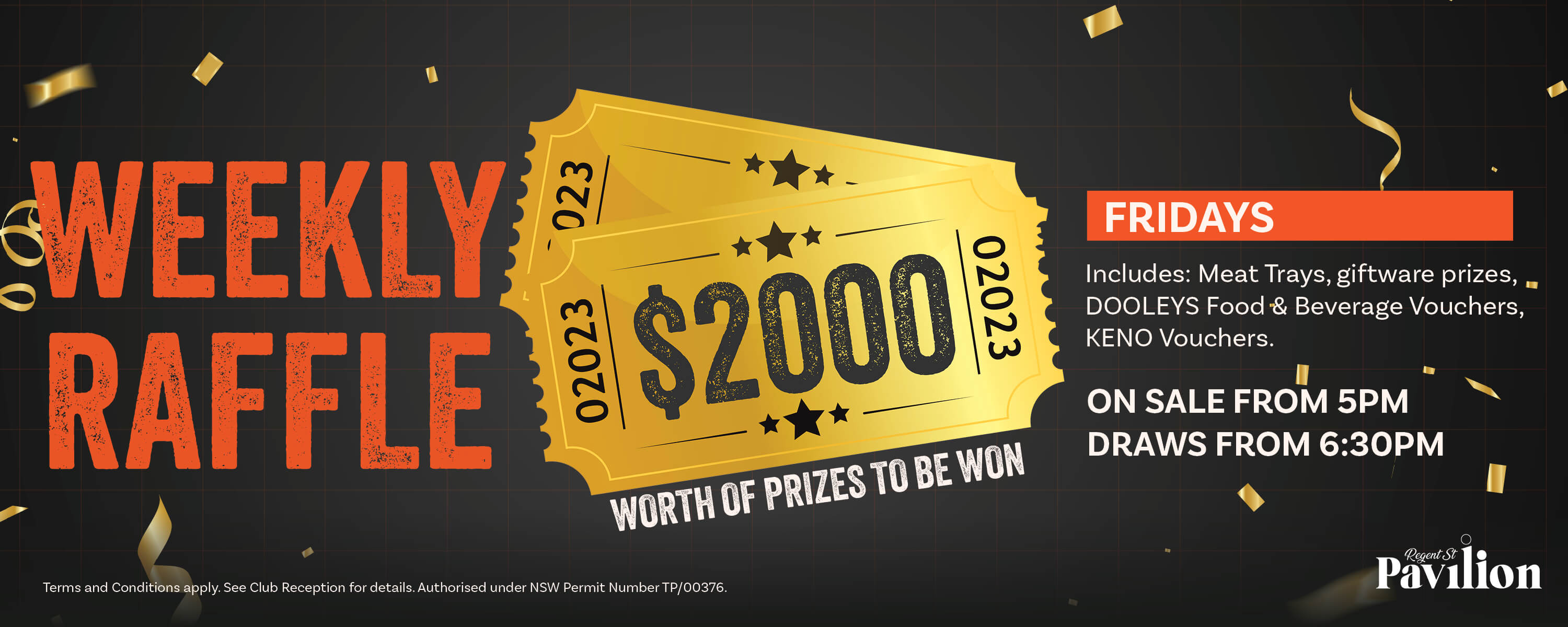 Friday Raffle $2000