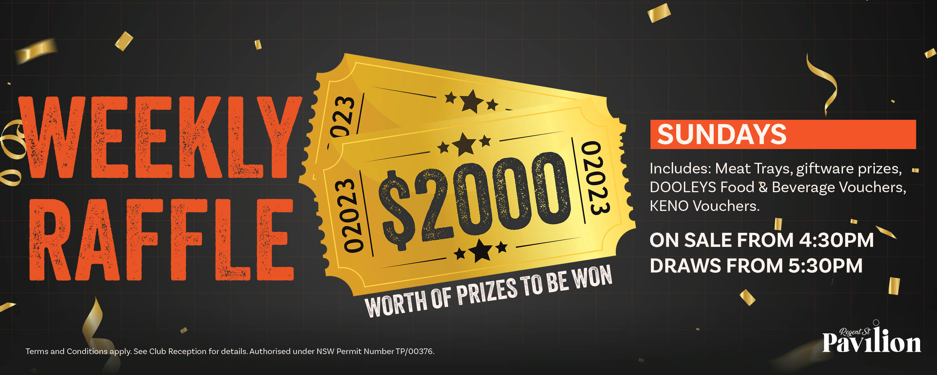 Sunday Raffle $2000