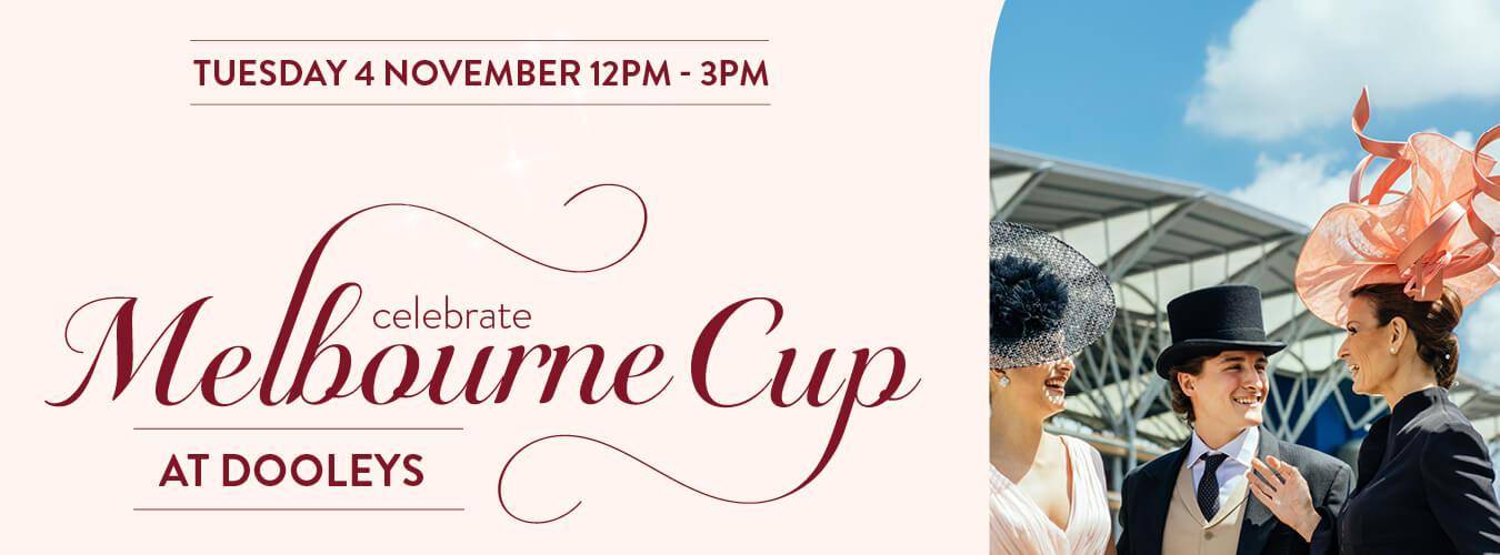 Melbourne Cup at DOOLEYS