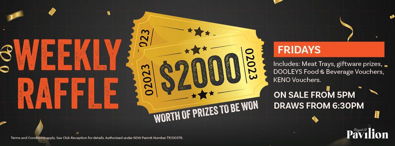 Friday $2000 Raffle
