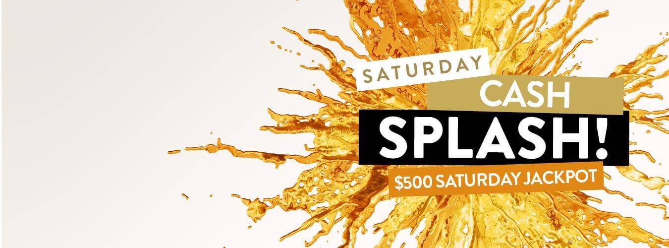 Saturday Cash Splash_Web Banner 