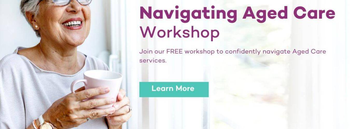 Aged Care Workshop